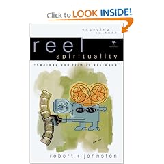 Reel Spirituality: Theology and Film in Dialogue (Engaging Culture)