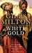 White Gold: The Forgotten Story of North Africa's One Million European Slaves