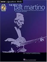 The Best of Pat Martino: A Step-by-Step Breakdown of the Guitar Styles and Techniques of a Modern Jazz Legend (Book & CD)