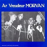 Ar Vreudeur Morvan