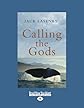 Calling The Gods