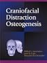 Craniofacial Distraction Osteogenesis, 1e