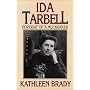 Ida Tarbell: Portrait of a Muckraker