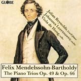 Mendelssohn: Piano Trios, Opp. 49 & 66