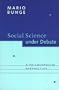 Social Science under Debate: A Philosophical Perspective