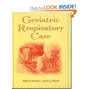 Geriatric Respiratory Care by Helen Sorenson and James A. Thorson