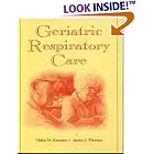 Click here to buy Geriatric Respiratory Care by  Helen Sorenson and James A. Thorson.