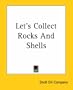 Let's Collect Rocks and Shells
