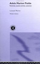 Adele Marion Fielde: Feminist, Social Activist, Scientist (Women in Science)