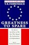 Greatness to spare; the heroic sacrifices of the men who signed the Declaration of Independence