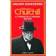 Winston Churchill by William Manchester