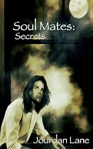 Soul Mates: Secrets