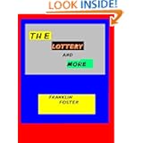 The Lottery And More Franklin Foster