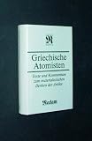 Produkt-Bild: Griechische Atomisten, Texte und Kommentare zum materialistischen Denken der Antike, &Uuml;bersetzt und herausgegeben von Fritz J&uuml;r&szlig; und Reimar M&uuml;ller, (= Reclams Universal-Bibliothek, Band 409),
