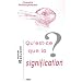 Qu'est-ce que la signification?