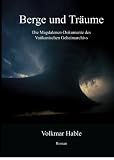 Berge und Tr&auml;ume (German Edition)