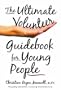 The Ultimate Volunteer Guidebook for Young People
