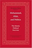 Mohammed, Allah, and Politics