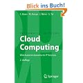 Cloud Computing: Web-basierte dynamische IT-Services (Informatik im Fokus)