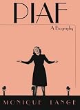 Piaf: A Biography