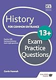 History for common entrance. 13+ exam practice questions
