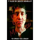 The Very Edge of Madness (Seven tales by Bruce Memblatt to drive you crazy)