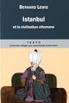 Istanbul et la civilisation ottomane