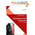 Kolumbianische Krawatte: Ein Tatsachenbericht