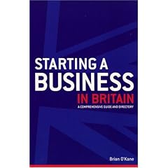 Starting a Business in Britain: A Comprehensive Guide and Directory