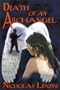 Death of an Archangel: A Novel of Love, Intrigue and Courage