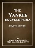 The Yankee Encyclopedia : Fourth Edition (Limited Edition)