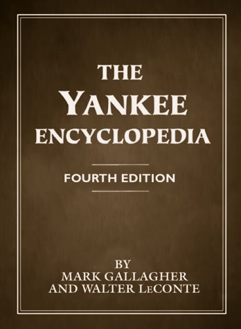 The Yankee Encyclopedia : Fourth Edition (Limited Edition)
