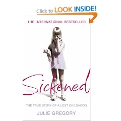 Sickened: The True Story of a Lost Childhood