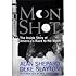 Moon Shot: The Inside Story of America's Race to the Moon