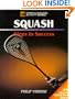 Squash: Steps to Success