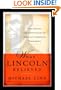 What Lincoln Believed: The Values and Convictions of America's Greatest President