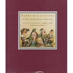 First Encounters: A Book of Memorable Meetings