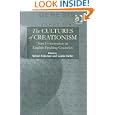 The Cultures of Creationism: Anti-Evolution in English-Speaking Countries by Simon Coleman and Leslie Carlin