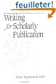 Writing for Scholarly Publication