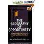 The Geography Of Opportunity: Race And Housing Choice In Metropolitan America (James A. Johnson Metro Series)