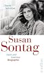 Susan Sontag. Geist und Glamour: Biographie