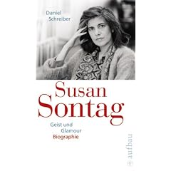 Susan Sontag. Geist und Glamour: Biographie
