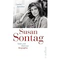 Susan Sontag. Geist und Glamour: Biographie