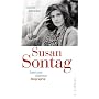 Susan Sontag. Geist und Glamour: Biographie