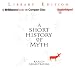 Short History Of Myth,A (Cd) (Libr. (Unabr.