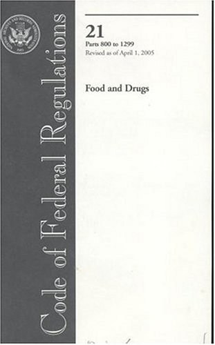 Code of Federal Regulations 21: Parts 800-1299