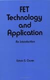 Fet Technology and Application (Electrical and Computer Engineering)