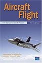 Aircraft Flight: A Description of the Physical Properties of Aircraft Flight