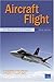 Aircraft
Flight:
A
Description
of
the
Physical
Properties
of
Aircraft
Flight