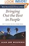 Bringing Out the Best in People: How to Enjoy Helping Others Excel